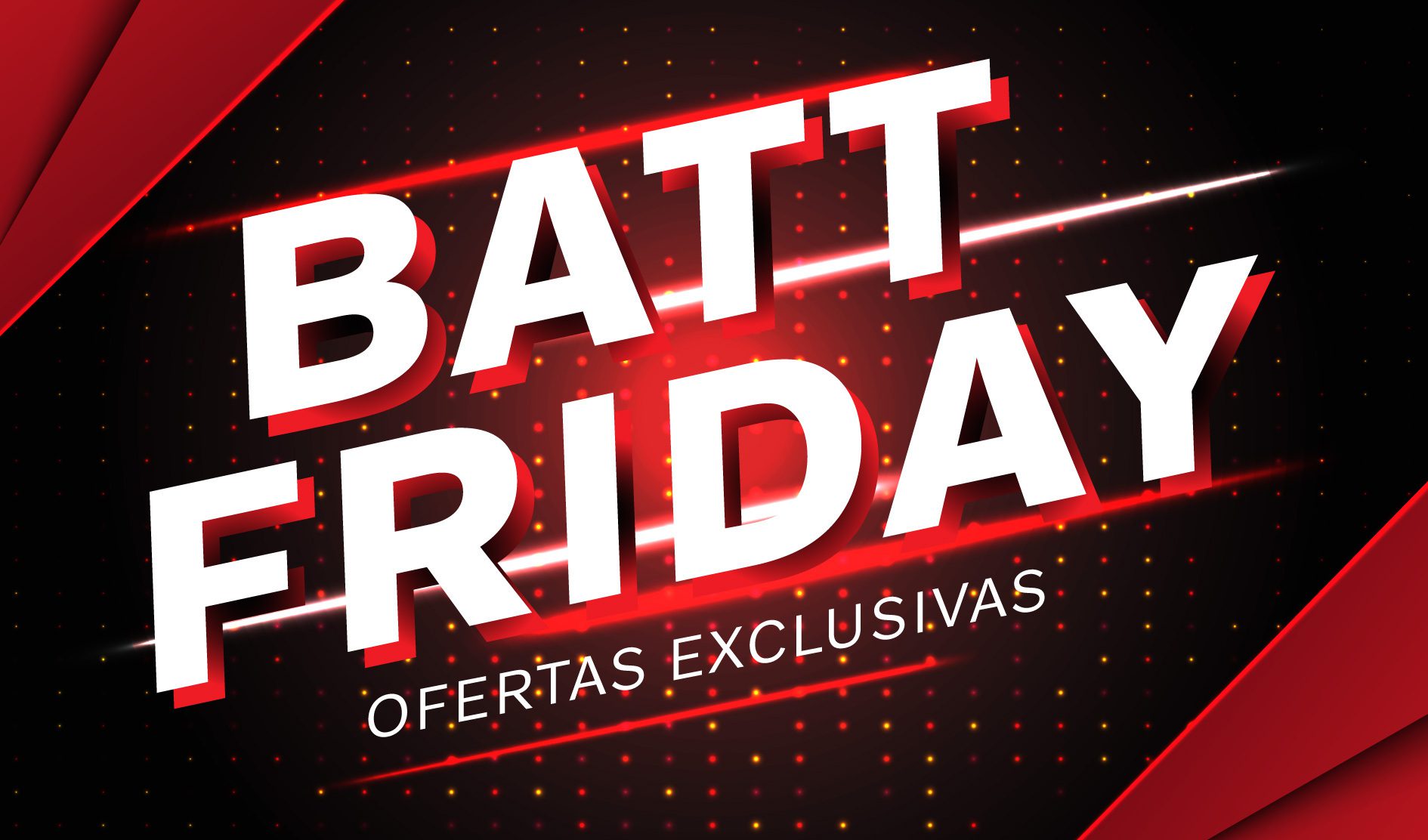 Battinver - Noticias - Batt Friday v2 Batt Friday